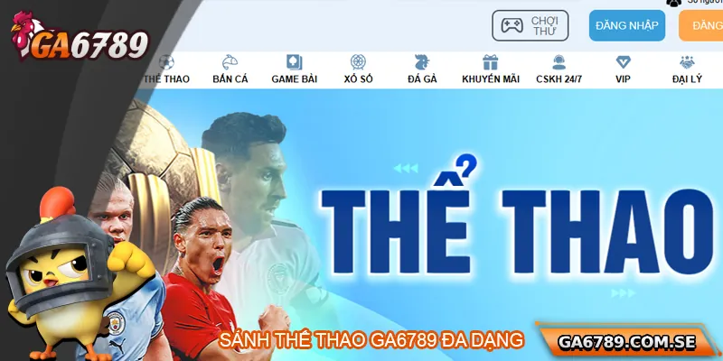 Sảnh thể thao Ga6789 đa dạng, hấp dẫn
